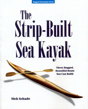 Detailed guide to building a sturdy, elegant strip-built sea kayak, by Nick Schade.
